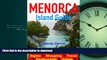 READ PDF Menorca Island Guide - Sightseeing, Hotel, Restaurant, Travel   Shopping Highlights READ
