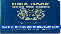 [FREE] EBOOK Kelley Blue Book Used Car Guide: Consumer Edition January-March 2012 BEST COLLECTION