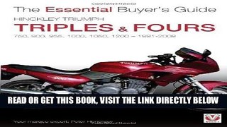 [READ] EBOOK Hinckley Triumph Triples   Fours 750, 900 (The Essential Buyer s Guide) BEST COLLECTION