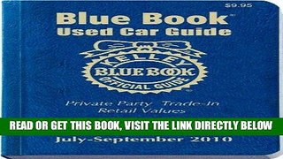 [FREE] EBOOK Kelley Blue Book Used Car Guide: July-September 2010 ONLINE COLLECTION