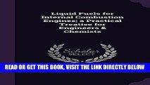 [FREE] EBOOK Liquid Fuels for Internal Combustion Engines; a Practical Treatise for Engineers