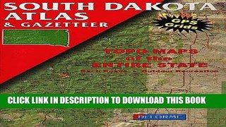Read Now South Dakota Atlas and Gazetteer: Topo Maps of the Entire State : Back Roads, Outdoor