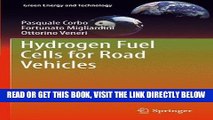 [FREE] EBOOK Hydrogen Fuel Cells for Road Vehicles (Green Energy and Technology) BEST COLLECTION