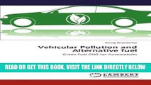 [READ] EBOOK Vehicular Pollution and Alternative fuel: Green Fuel CNG for Automobiles ONLINE