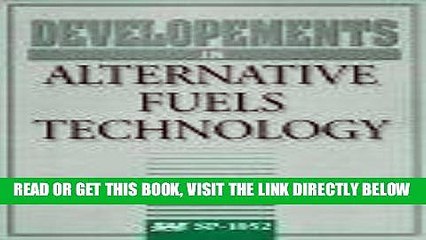 [READ] EBOOK Developments in Alternative Fuels Technology (S P (Society of Automotive Engineers))