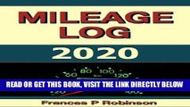 [FREE] EBOOK Mileage Log 2020: The Mileage Log 2020 was created to help vehicle owners monitor