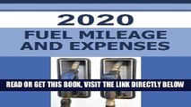 [FREE] EBOOK 2020 Fuel Mileage and Expense: The 2020 Fuel Mileage and Expense log was created to