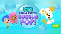 Bubble Guppies - Bubble Puppys Bubble Pop ! - Bubble Guppies Games
