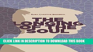 [Free Read] The Longing of the Soul Full Online