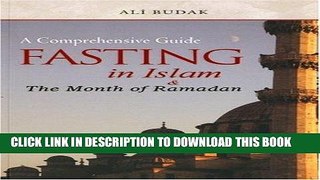 [Free Read] Fasting in Islam and the Month of Ramadan (Islam in Practice) Free Online