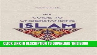 [Free Read] My Guide to Understanding Islam (Vol. 3) Free Online