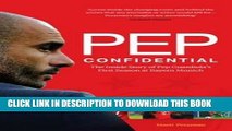 [PDF] FREE Pep Confidential: The Inside Story of Pep Guardiolaâ€™s First Season at Bayern Munich