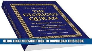 Read Now The Meaning of the Glorious Qur an with Brief Explanatory Notes and Brief Subject Index