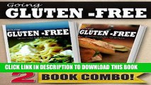 Best Seller Gluten-Free Italian Recipes and Gluten-Free On-The-Go Recipes: 2 Book Combo (Going