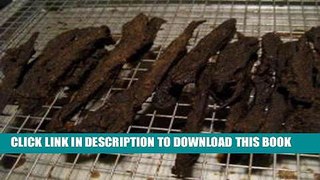 Best Seller OH DEER, You Can Cook! Authentic Hunting Camp Venison Recipes Featuring Venison Jerky