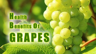 Health Benefits of GRAPES
