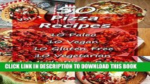 Best Seller 50 Pizza Recipes - Paleo - Vegan - Gluten Free - Vegetarian - Kids Pizza Recipes -