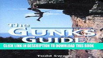 Best Seller Gunks Guide (Regional Rock Climbing Series) Free Read