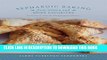 Ebook Sephardic Baking from Nona and More Favorites: A Collection of Recipes For Baking Desayuno