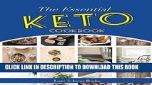 Ebook The Essential Keto Cookbook: 124  Ketogenic Diet Recipes (Including Keto Meal Plan   Food