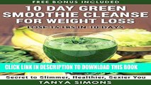 Ebook 10 Day Green Smoothie Cleanse For Weight Loss: Delicious Paleo Quick   Easy Smoothie Recipes