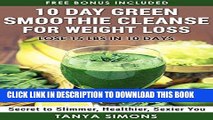 Ebook 10 Day Green Smoothie Cleanse For Weight Loss: Delicious Paleo Quick   Easy Smoothie Recipes