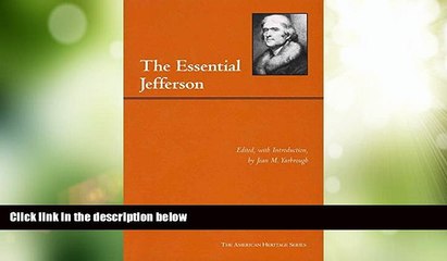 Big Deals  The Essential Jefferson (The American Heritage Series)  Best Seller Books Most Wanted