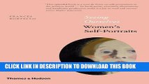 Ebook Seeing Ourselves: Women s Self-Portraits Free Read