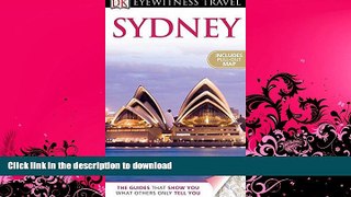 FAVORITE BOOK  DK Eyewitness Travel Guide: Sydney FULL ONLINE