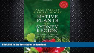 READ  Native Plants of the Sydney Region: From Newcastle to Nowra and West to the Dividing Range