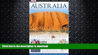 READ BOOK  Australia (DK Eyewitness Travel Guide) FULL ONLINE