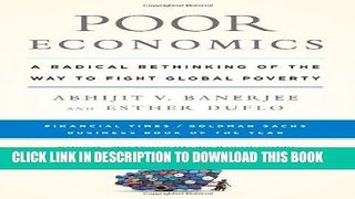 [Ebook] Poor Economics: A Radical Rethinking of the Way to Fight Global Poverty Download Free