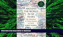 PDF ONLINE Around the World in 50 Years: My Adventure to Every Country on Earth READ EBOOK