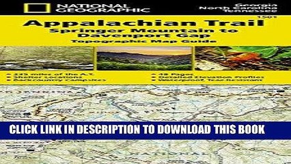 Read Now Appalachian Trail, Springer Mountain to Davenport Gap [Georgia, North Carolina,