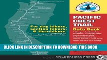 Read Now Pacific Crest Trail Data Book: Mileages, Landmarks, Facilities, Resupply Data, and