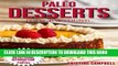 Ebook Paleo Desserts: 70 Delicous   Healthy Gluten-free, Sugar-free, Allergy Free, Low carb