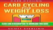 Best Seller Carb Cycling: Carb Cycling For Weight Loss: Flexible Dieting, Low Carb, Intermittent