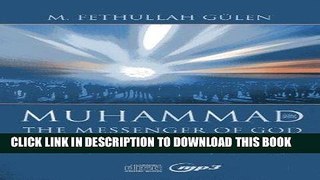 Read Now Muhammad, The Messenger of God: [Set of 12 CDs] PDF Online
