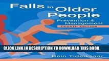 [FREE] EBOOK Falls in Older People: Prevention   Management (Essential Falls Management) BEST