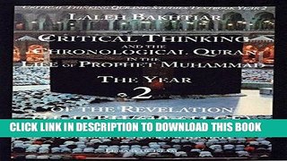 Read Now Critical Thinking and the Chronological Quran in the Life of the Prophet Muhammad Book