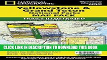 Read Now Yellowstone and Grand Teton National Parks [Map Pack Bundle] (National Geographic Trails