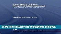 Read Now The Birth of The Prophet Muhammad: Devotional Piety in Sunni Islam (Culture and