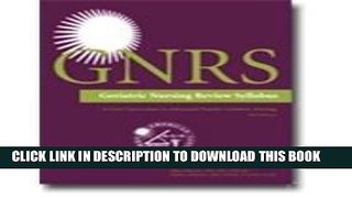 [READ] EBOOK Gnrs: Geriatric Nursing Review Syllabus: A Core Curriculum in Advanced Practice