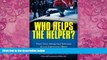 Books to Read  Who Helps The Helper?: Proven Stress Management Techniques for Law Enforcement