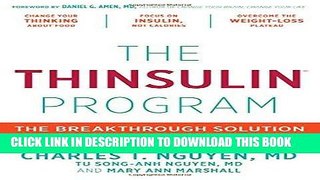 Ebook The Thinsulin Program: The Breakthrough Solution to Help You Lose Weight and Stay Thin Free