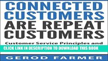 Ebook Connected Customers Are Repeat Customers: Customer Service Principles and Strategies That