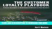 Best Seller The Customer Loyalty Playbook: 12 Game Strategies to Drive Improved Results in your