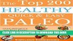Best Seller PALEO RECIPES: The Ultimate 200 Quick and Easy Paleo Diet Recipes in-30-Minutes or
