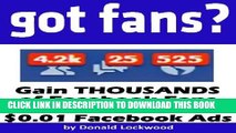 Best Seller Got Fans? Gain THOUSANDS of Facebook Fans EVERY DAY With #T#.01 Facebook Ads Free Read