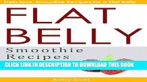 Ebook Flat Belly Smoothie Recipes: Delicious Smoothie Recipes for a Flat Belly   Weight Loss Free